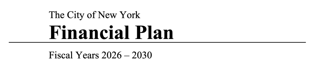 Screenshot of the header of the Mayor's office's financial plan, with text that says "The City of New York Financial Plan, Fiscal Years 2026 - 2030"